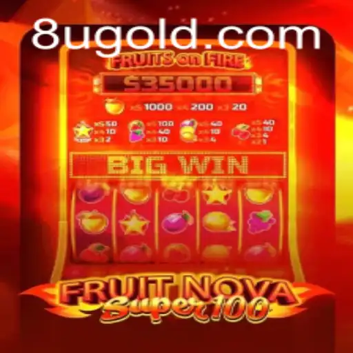 Exploring FruitNovaSuper100: A Comprehensive Guide