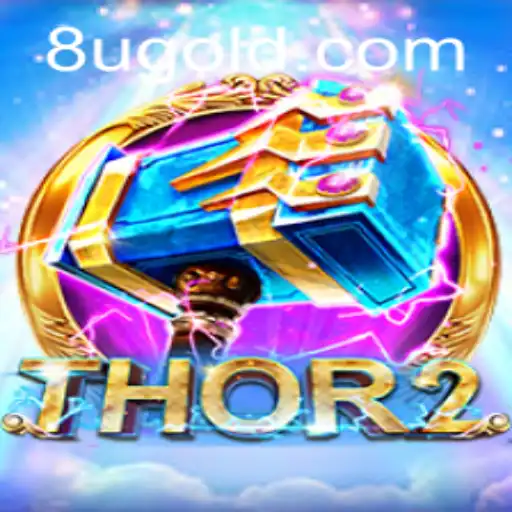 Exploring the World of Thor2 and 8u PH Login